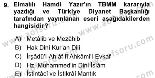 İslam Düşünce Tarihi Dersi 2022 - 2023 Yılı Yaz Okulu Sınav Soruları 9. Soru