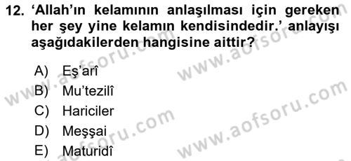 İslam Düşünce Tarihi Dersi 2023 - 2024 Yılı (Vize) Ara Sınavı 12. Soru