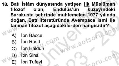 İslam Düşünce Tarihi Dersi 2023 - 2024 Yılı (Vize) Ara Sınavı 18. Soru