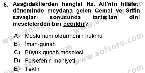 İslam Düşünce Tarihi Dersi 2023 - 2024 Yılı (Vize) Ara Sınavı 8. Soru