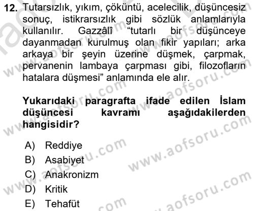 İslam Düşünce Tarihi Dersi 2023 - 2024 Yılı (Final) Dönem Sonu Sınav Soruları 12. Soru