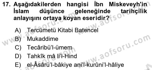 İslam Düşünce Tarihi Dersi 2023 - 2024 Yılı (Final) Dönem Sonu Sınav Soruları 17. Soru