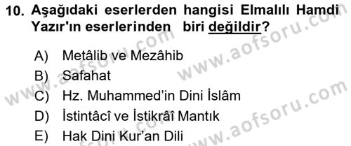 İslam Düşünce Tarihi Dersi 2023 - 2024 Yılı Yaz Okulu Sınavı 10. Soru