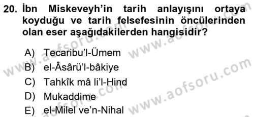 İslam Düşünce Tarihi Dersi 2023 - 2024 Yılı Yaz Okulu Sınavı 20. Soru