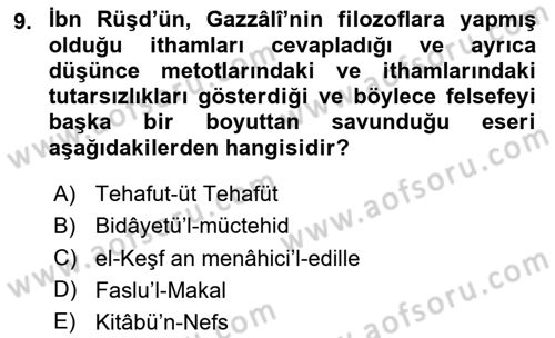 İslam Düşünce Tarihi Dersi 2023 - 2024 Yılı Yaz Okulu Sınav Soruları 9. Soru