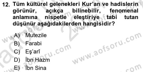 İslam Düşünce Tarihi Dersi Ara Sınavı Deneme Sınav Soruları 12. Soru