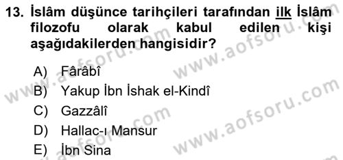 İslam Düşünce Tarihi Dersi Ara Sınavı Deneme Sınav Soruları 13. Soru