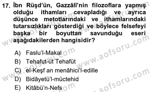 İslam Düşünce Tarihi Dersi 2024 - 2025 Yılı (Vize) Ara Sınav Soruları 17. Soru