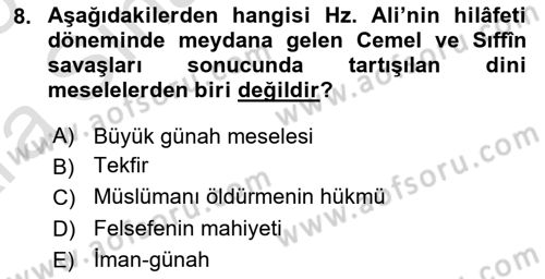 İslam Düşünce Tarihi Dersi Ara Sınavı Deneme Sınav Soruları 8. Soru