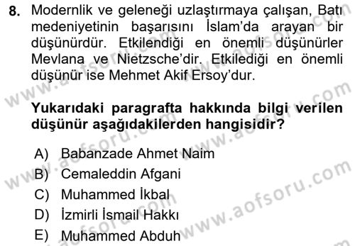 İslam Düşünce Tarihi Dersi 2024 - 2025 Yılı (Final) Dönem Sonu Sınav Soruları 8. Soru