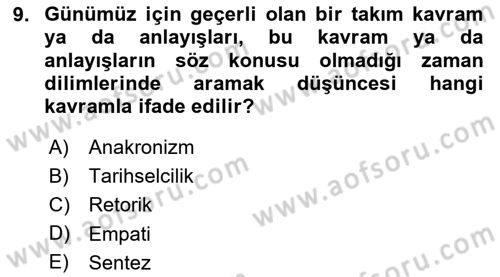 İslam Düşünce Tarihi Dersi 2024 - 2025 Yılı (Final) Dönem Sonu Sınav Soruları 9. Soru