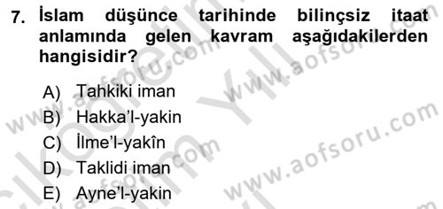 İslam Düşünce Tarihi Dersi 2024 - 2025 Yılı Yaz Okulu Sınav Soruları 7. Soru