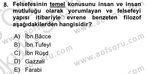 İslam Düşünce Tarihi Dersi 2024 - 2025 Yılı Yaz Okulu Sınav Soruları 8. Soru