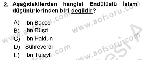 İslam Düşünce Tarihi Dersi 2025 - 2026 Yılı (Vize) Ara Sınav Soruları 2. Soru