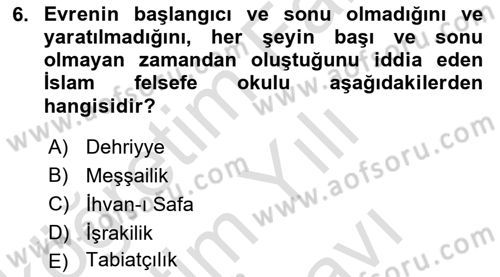 İslam Düşünce Tarihi Dersi 2025 - 2026 Yılı (Vize) Ara Sınav Soruları 6. Soru