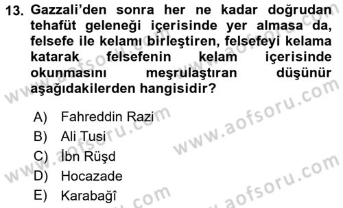 İslam Düşünce Tarihi Dersi 2025 - 2026 Yılı (Final) Dönem Sonu Sınav Soruları 13. Soru