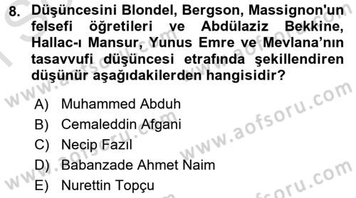 İslam Düşünce Tarihi Dersi 2025 - 2026 Yılı (Final) Dönem Sonu Sınav Soruları 8. Soru