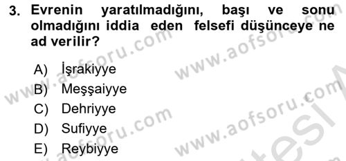 İslam Düşünce Tarihi Dersi 2025 - 2026 Yılı Yaz Okulu Sınav Soruları 3. Soru