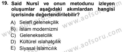 İslam Mezhepleri Tarihi Dersi 2012 - 2013 Yılı (Final) Dönem Sonu Sınav Soruları 19. Soru