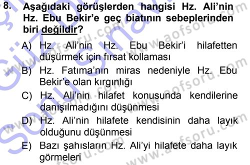 İslam Mezhepleri Tarihi Dersi 2012 - 2013 Yılı (Final) Dönem Sonu Sınav Soruları 8. Soru