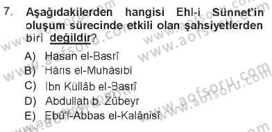 İslam Mezhepleri Tarihi Dersi 2012 - 2013 Yılı Tek Ders Sınav Soruları 7. Soru