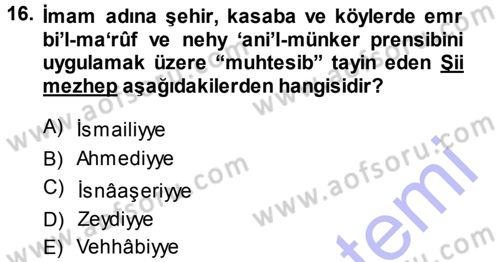 İslam Mezhepleri Tarihi Dersi 2013 - 2014 Yılı (Vize) Ara Sınav Soruları 16. Soru