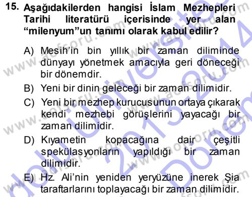 İslam Mezhepleri Tarihi Dersi 2013 - 2014 Yılı (Final) Dönem Sonu Sınav Soruları 15. Soru