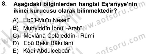 İslam Mezhepleri Tarihi Dersi 2013 - 2014 Yılı Tek Ders Sınav Soruları 8. Soru