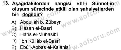 İslam Mezhepleri Tarihi Dersi Ara Sınavı Deneme Sınav Soruları 13. Soru