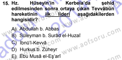 İslam Mezhepleri Tarihi Dersi Ara Sınavı Deneme Sınav Soruları 15. Soru