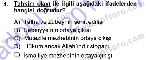 İslam Mezhepleri Tarihi Dersi Ara Sınavı Deneme Sınav Soruları 4. Soru