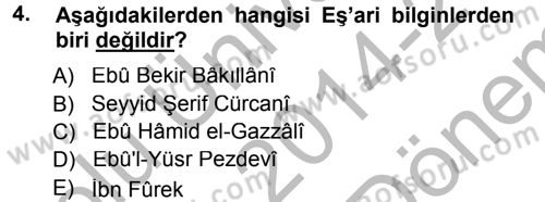İslam Mezhepleri Tarihi Dersi 2014 - 2015 Yılı (Final) Dönem Sonu Sınav Soruları 4. Soru