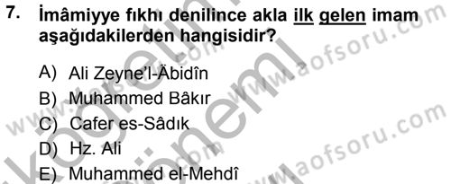 İslam Mezhepleri Tarihi Dersi 2014 - 2015 Yılı (Final) Dönem Sonu Sınav Soruları 7. Soru
