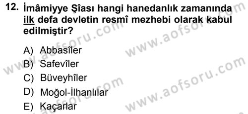 İslam Mezhepleri Tarihi Dersi 2014 - 2015 Yılı Tek Ders Sınav Soruları 12. Soru