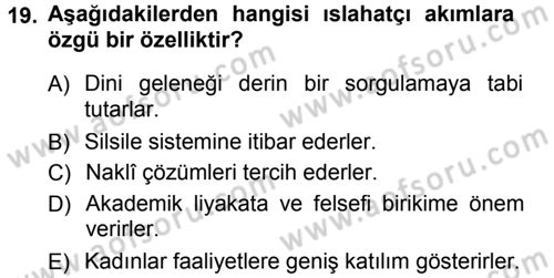 İslam Mezhepleri Tarihi Dersi 2014 - 2015 Yılı Tek Ders Sınav Soruları 19. Soru