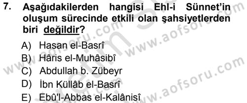 İslam Mezhepleri Tarihi Dersi 2014 - 2015 Yılı Tek Ders Sınav Soruları 7. Soru