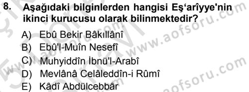 İslam Mezhepleri Tarihi Dersi 2014 - 2015 Yılı Tek Ders Sınav Soruları 8. Soru