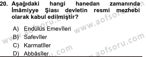 İslam Mezhepleri Tarihi Dersi 2015 - 2016 Yılı (Vize) Ara Sınav Soruları 20. Soru