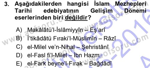 İslam Mezhepleri Tarihi Dersi 2015 - 2016 Yılı (Vize) Ara Sınav Soruları 3. Soru