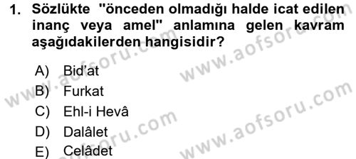 İslam Mezhepleri Tarihi Dersi 2015 - 2016 Yılı (Final) Dönem Sonu Sınav Soruları 1. Soru