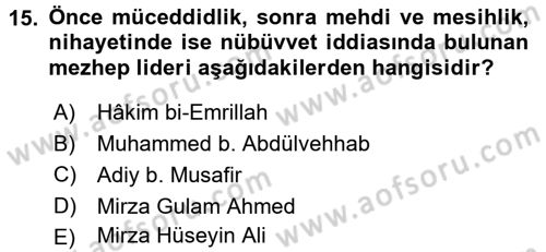 İslam Mezhepleri Tarihi Dersi 2015 - 2016 Yılı (Final) Dönem Sonu Sınav Soruları 15. Soru