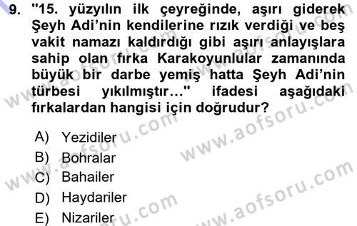 İslam Mezhepleri Tarihi Dersi 2015 - 2016 Yılı (Final) Dönem Sonu Sınav Soruları 9. Soru