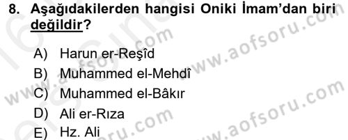 İslam Mezhepleri Tarihi Dersi 2015 - 2016 Yılı Tek Ders Sınav Soruları 8. Soru