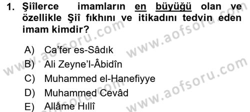 İslam Mezhepleri Tarihi Dersi 2016 - 2017 Yılı 3 Ders Sınav Soruları 1. Soru