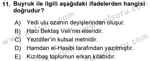 İslam Mezhepleri Tarihi Dersi 2016 - 2017 Yılı 3 Ders Sınav Soruları 11. Soru