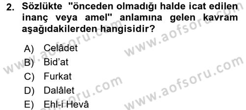İslam Mezhepleri Tarihi Dersi 2016 - 2017 Yılı 3 Ders Sınav Soruları 2. Soru
