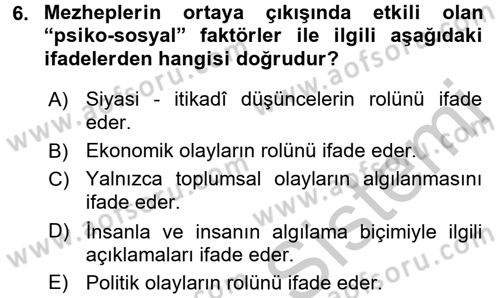 İslam Mezhepleri Tarihi Dersi 2016 - 2017 Yılı 3 Ders Sınav Soruları 6. Soru