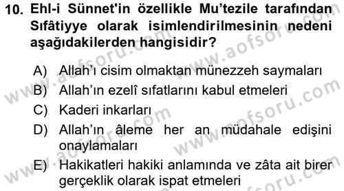İslam Mezhepleri Tarihi Dersi Ara Sınavı Deneme Sınav Soruları 10. Soru