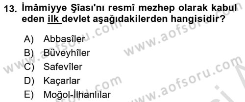 İslam Mezhepleri Tarihi Dersi Ara Sınavı Deneme Sınav Soruları 13. Soru