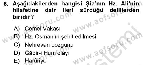 İslam Mezhepleri Tarihi Dersi Ara Sınavı Deneme Sınav Soruları 6. Soru